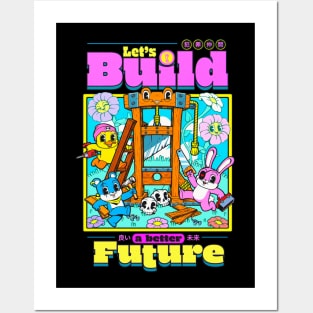 Let's Build a Better Future Posters and Art